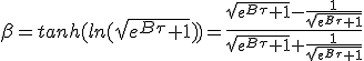 =ln(e^{B\tau}-1)